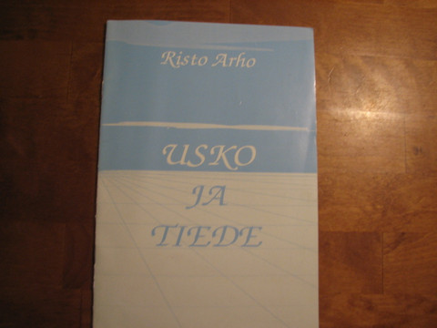 Usko ja tiede, Risto Arho