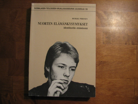 Nuorten elämänkysymykset identiteetin etsimisenä, Heikki Pirinen