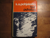 Tuuli puhaltaa, K.A. Pohjakallio