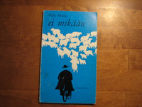 Ei mikään, Ville Muilu
