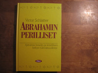 Abrahamin perilliset, Victor Schlatter