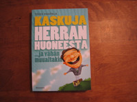 Kaskuja Herran huoneesta ja vähän muualtakin, Toivo Haapala