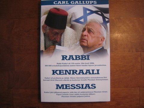 Rabbi, kenraali, Messias, Carl Gallups