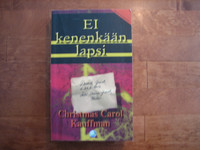 Ei kenenkään lapsi, Christmas Carol Kauffman, d4