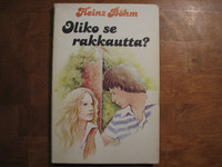 Oliko se rakkautta, Heinz Böhm