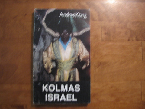 Kolmas Israel, Andres Kung