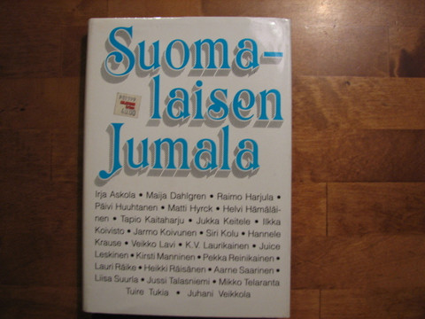 Suomalaisen Jumala, Margit Laininen - Kihniön Kukka ja Kirja Oy