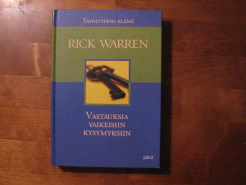 Vastauksia vaikeisiin kysymyksiin, Rick Warren