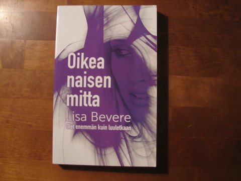 Oikea naisen mitta, Lisa Bevere