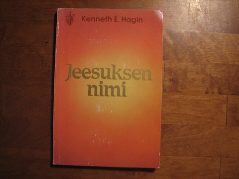 Jeesuksen nimi, Kenneth E. Hagin