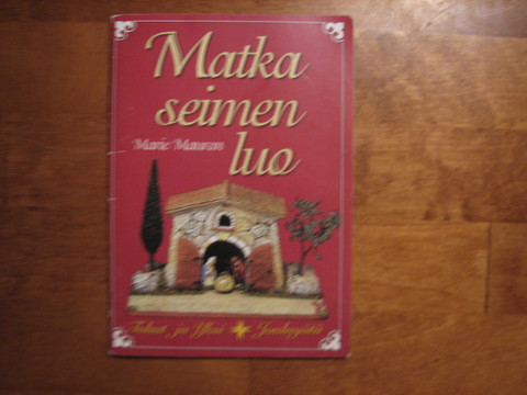 Matka seimen luo, Marie Mauron