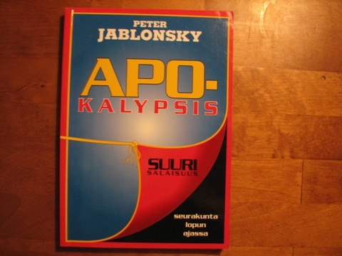Apokalypsis, suuri salaisuus, seurakunta lopun ajassa, Peter Jablonsky