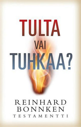 Tulta vai tuhkaa, Reinhard Bonnke