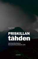 Priskillan tähden, matkakertomus kuolemanlaakson läpi, Tanja Närhi