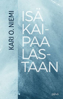 Isä kaipaa lastaan, Kari O.Niemi