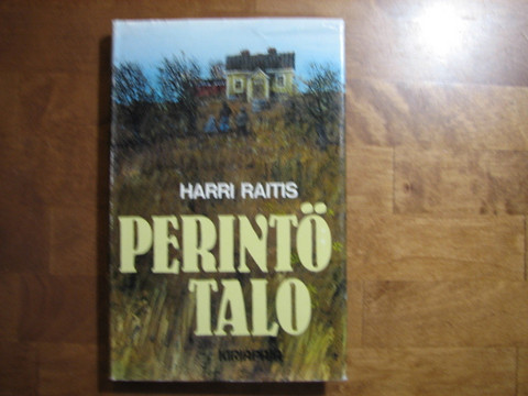 Perintötalo, Harri Raitis