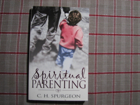 Spiritual parenting, C.H. Spurgeon