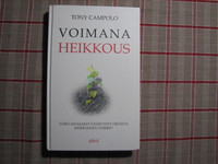 Voimana heikkous, Tony Campolo