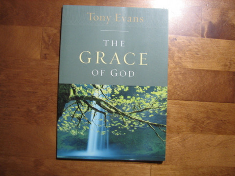 The Grace of God, Tony Evans