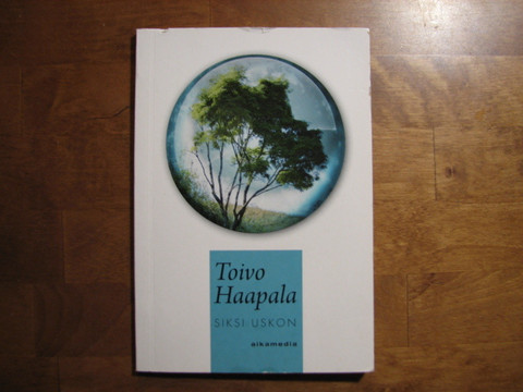 Siksi uskon, Toivo Haapala, d2