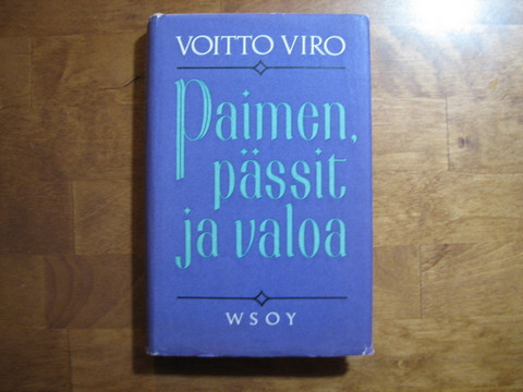 Paimen, pässit ja valoa, Voitto Viro