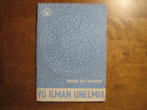 Yö ilman unelmia, Niilo Yli-Vainio
