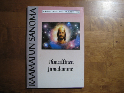 Ihmeellinen Jumalamme, Raamatun sanoma, Taisto Hillberg (toim.)