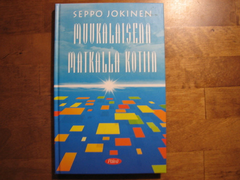 Muukalaisena matkalla kotiin, Seppo Jokinen