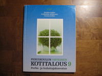 Peruskoulun yhteinen kotitalous 9, perhe- ja kuluttajakasvatus, Sinikka Kakko, Pirkkoliisa MIkkonen, Terttu Gröhn
