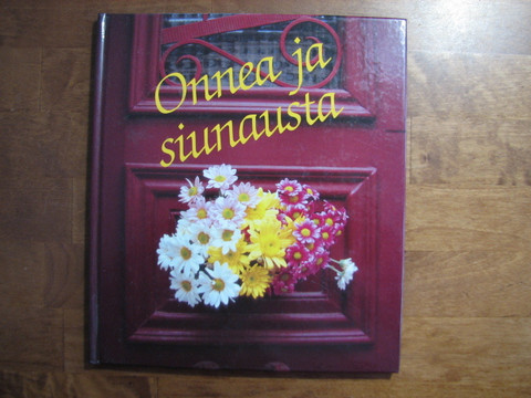 Onnea ja siunausta, Anja Porio