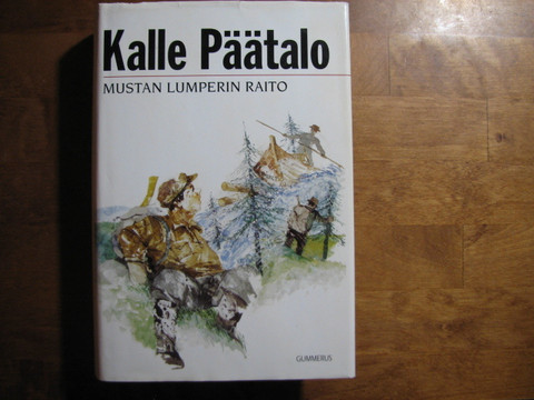 Mustan Lumperin raato, Kalle Päätalo