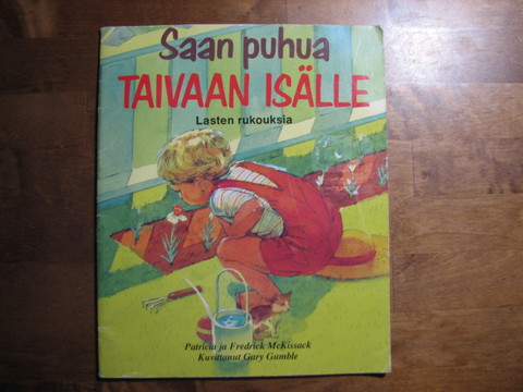 Saan puhua Taivaan Isälle, lasten rukouksia, Patricia ja Fredrick McKissack