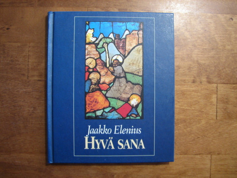 Hyvä sana, Jaakko Elenius