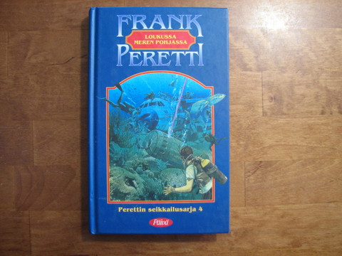 Loukussa meren pohjassa, Frank Peretti, d2
