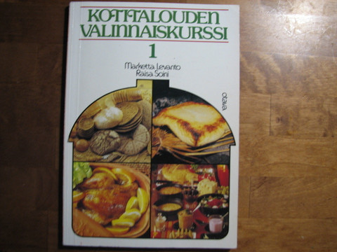 Kotitalouden valinnaiskurssi 1, Marketta Levanto, Raisa Soini
