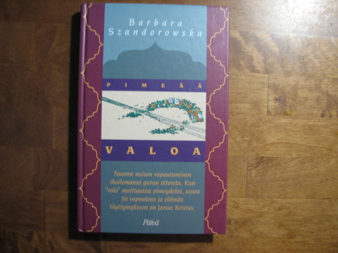 Pimeää valoa, Barbara Szandorowska