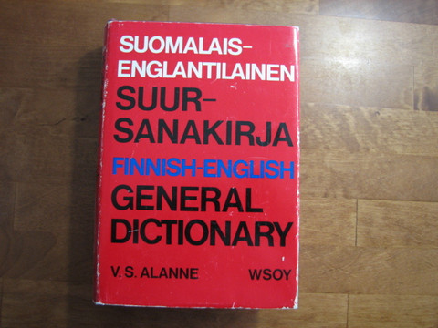 Suomalais-englantilainen suursanakirja, . Alanne - Kihniön Kukka ja  Kirja Oy