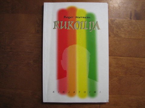 Rukoilija, Roger Morneau