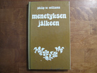 Menetyksen jälkeen, Philip W. Williams