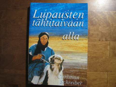Lupausten tähtitaivaan alla, Christian Schreiber