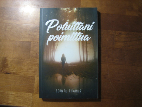 Poluiltani poimittua, Sointu Thakur