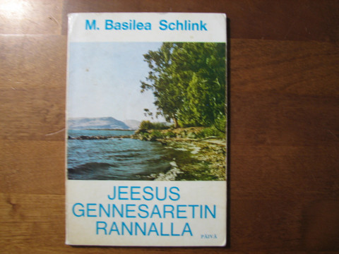 Jeesus Gennesaretin rannalla, M. Basilea Schlink