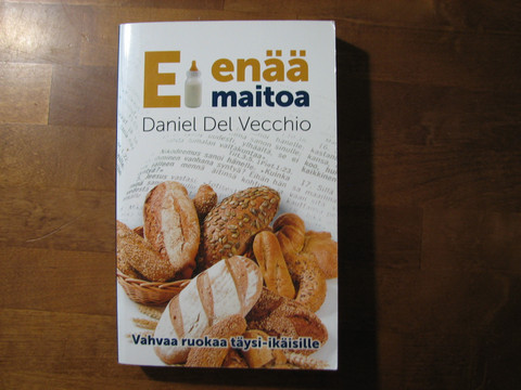 Ei enää maitoa, Daniel Del Vecchio