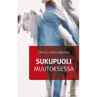 Sukupuoli muutoksessa, Tapio Puolimatka