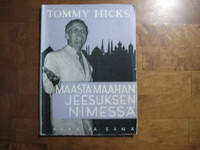 Maasta maahan Jeesuksen nimessä, Tommy Hicks