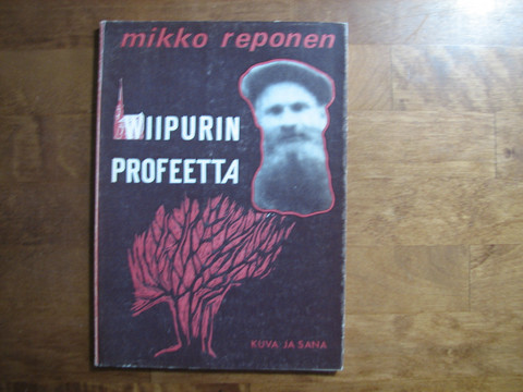 Mikko Reponen, Viipurin profeetta, K.Mikkonen (toim.)