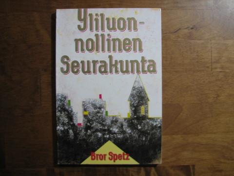 Yliluonnollinen seurakunta, Bror Spetz