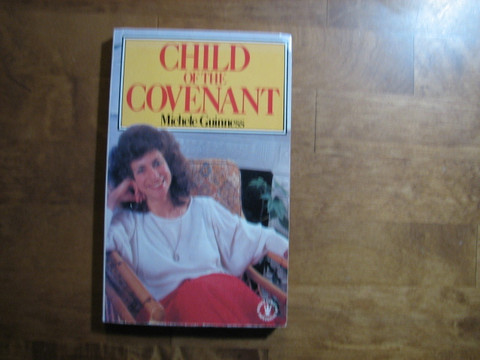 Child of covenant, Michele Guinness