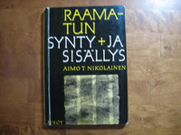Raamatun synty ja sisällys, Aimo T. Nikolainen