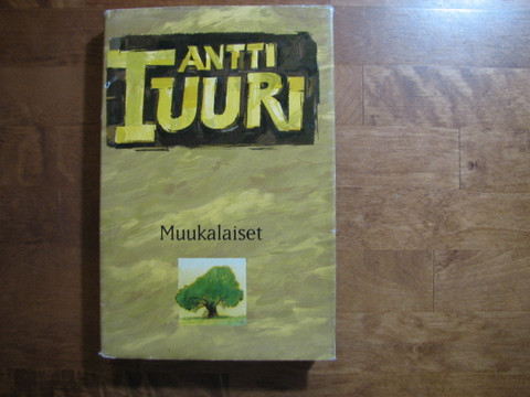 Muukalaiset, Antti Tuuri